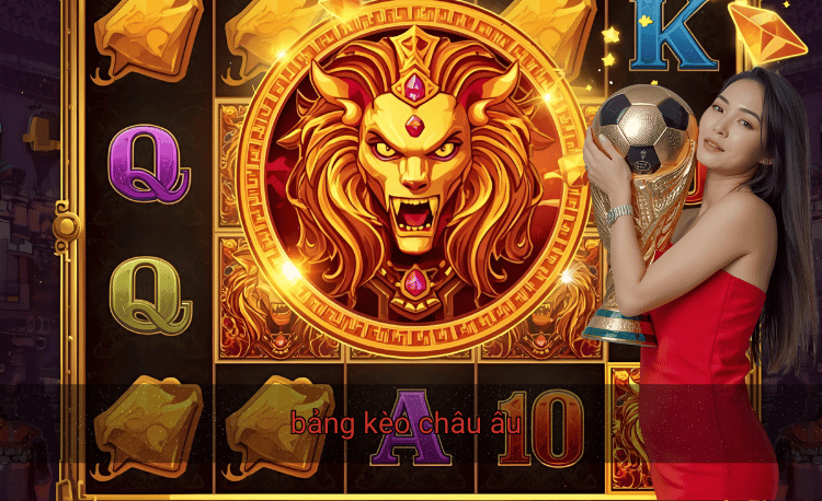 bảng kèo châu âu